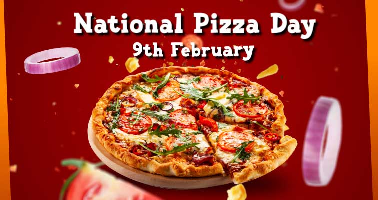 National Pizza Day